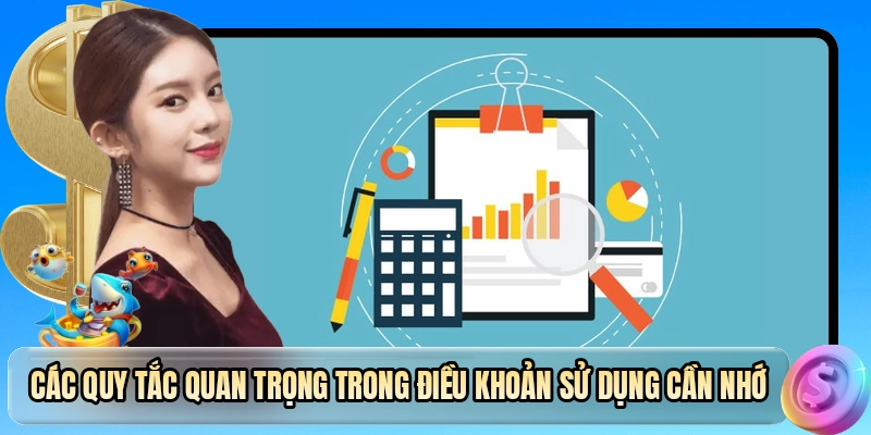 Các quy tắc quan trọng trong điều khoản sử dụng cần nhớ